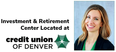 Investment & Retirement Center Located at Credit Union of Denver