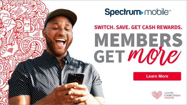 Spectrum Mobile. Switch. Save. Get Cash Rewards. Members get more.
