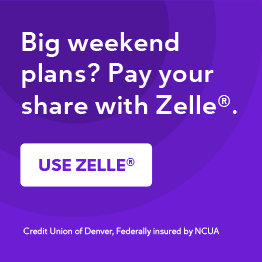 Chip in for the celebration with Zelle*. Right from our app.  Learn More. Credit Union of Denver, Federally Insured by NCUA.